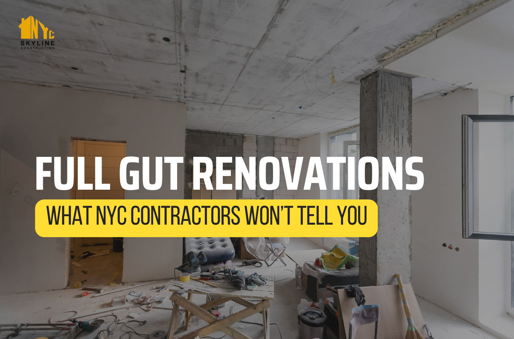 Full-Gut-Renovations-NYC-Skyline-Construction
