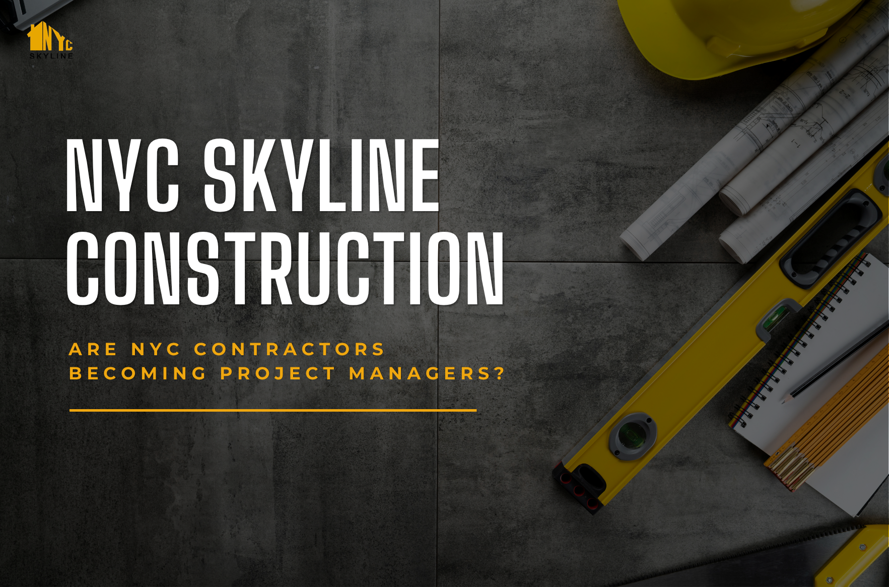 Are NYC Contractors Becoming Project Managers