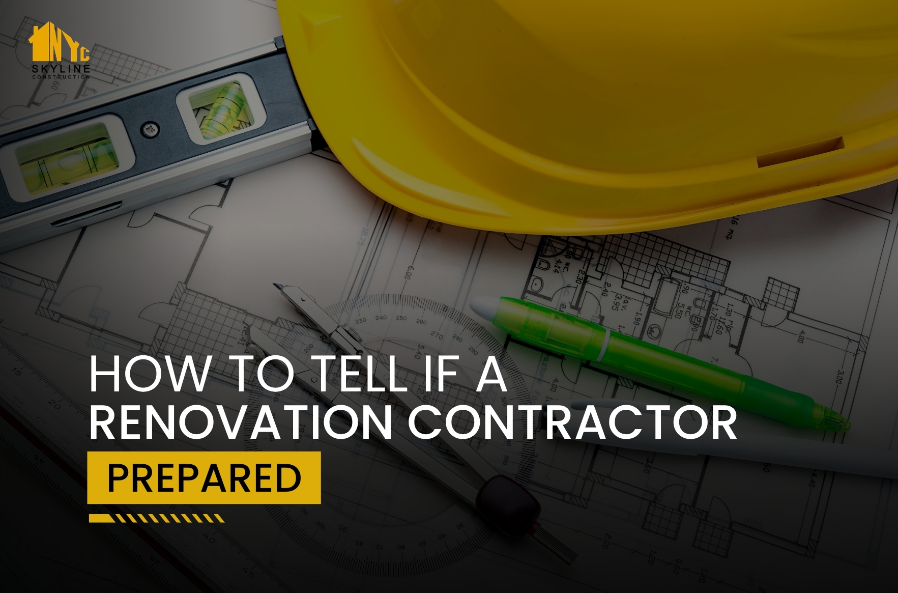 How to Tell if a Renovation Contractor Is Prepared